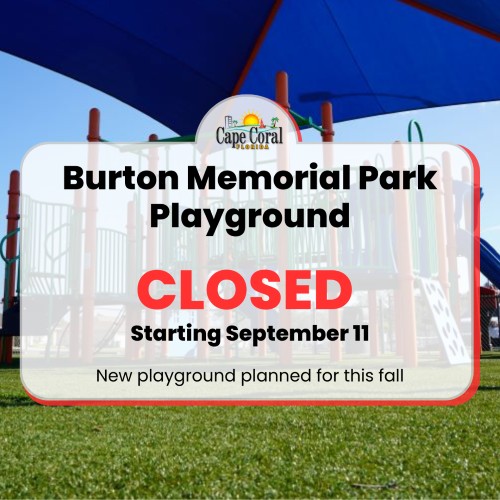 Official Cape Coral notice for the Burton Memorial Park playground replacement